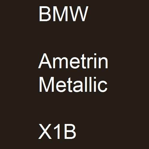 BMW, Ametrin Metallic, X1B.